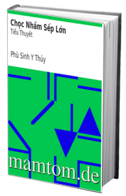 Chọc Nhầm Sếp Lớn