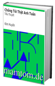 Chồng Tôi Thật Anh Tuấn