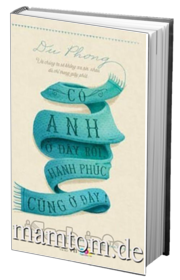 Có Anh Ở Đây Rồi Hạnh Phúc Cũng Ở Đây