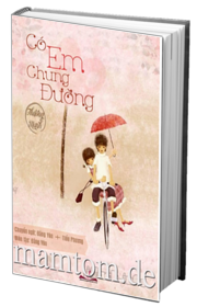 Có Em Chung Đường
