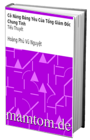 Cô Nàng Đáng Yêu Của Tổng Giám Đốc Chung Tình