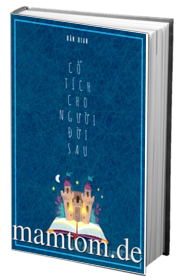 Cổ Tích Cho Người Đời Sau