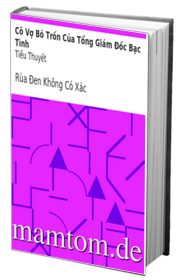 Cô Vợ Bỏ Trốn Của Tổng Giám Đốc Bạc Tình