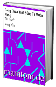 Công Chúa Thất Sủng Ta Muốn Nàng