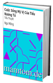 Cuộc Sống Mỹ Vị Của Tiểu Nương Tử