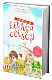 Cuộc Sống Sau Khi Kết Hôn Với Sếp