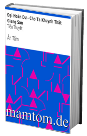 Đại Hoàn Dư Cho Ta Khuynh Thất Giang San