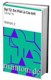 Đại Tỷ Em Phải Là Của Anh