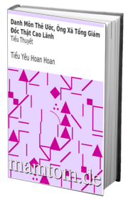 Danh Môn Thê Ước Ông Xã Tổng Giám Đốc Thật Cao Lãnh