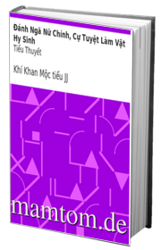 Đánh Ngã Nữ Chính Cự Tuyệt Làm Vật Hy Sinh