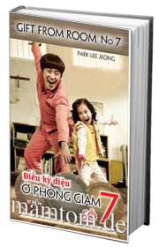 Điều Kỳ Diệu Ở Phòng Giam Số 7