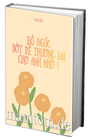 Đồ Ngốc Bớt Dễ Thương Lại Cho Anh Nhờ