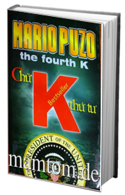 Đời Tổng Thống K Thứ Tư