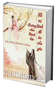 Dưỡng Chồn Thành Hậu Tà Mị Lãnh Đế Ôn Nhu Yêu