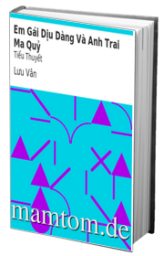 Em Gái Dịu Dàng Và Anh Trai Ma Quỷ