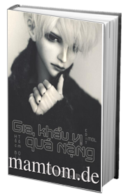 Gia Khẩu Vị Quá Nặng