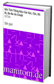 Gốc Tích Tiếng Kêu Của Vạc Cộc Dủ Dỉ Đa Đa Và Chuột