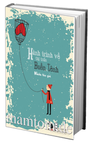 Hành Trình Về Thị Trấn Buồn Tênh