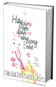 Hãy Chờ Em Đánh Răng Xong Nhé