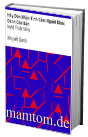 Hãy Đón Nhận Tình Cảm Người Khác Dành Cho Bạn