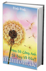 Hoa Bồ Công Anh Sẽ Bay Về Đâu