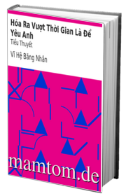 Hóa Ra Vượt Thời Gian Là Để Yêu Anh