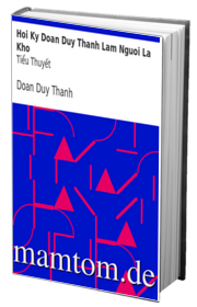 Hồi Ký Đoàn Duy Thành Làm Người Là Khó