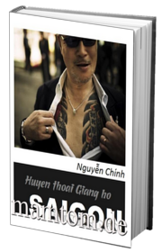 Huyền Thoại Giang Hồ Sài Gòn