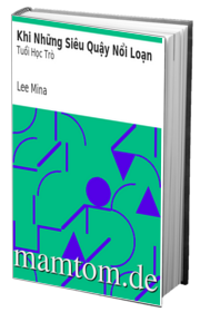 Khi Những Siêu Quậy Nổi Loạn