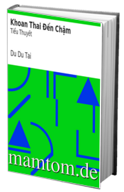 Khoan Thai Đến Chậm