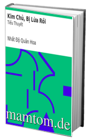 Kim Chủ Bị Lừa Rồi