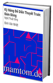 Kỹ Năng Để Diễn Thuyết Trước Đám Đông