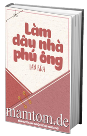 Làm Dâu Nhà Phú Ông