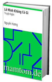 Lỡ Mình Không Có Gì