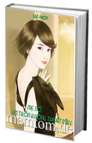 Mẹ Nó Em Trốn Không Thoát Đâu