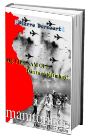 Mẹ Việt Nam Ơi Dân Ta Có Tội Tình Gì