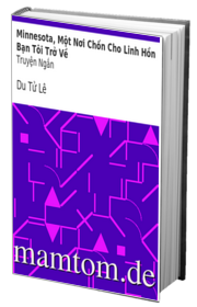 Minnesota Một Nơi Chốn Cho Linh Hồn Bạn Tôi Trở Về