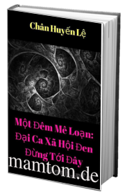 Một Đêm Mê Loạn Đại Ca Xã Hội Đen Đừng Tới Đây