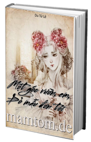 Một Góc Vườn Em Đỏ Mẫu Đơn Tôi