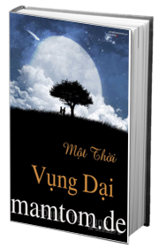 Một Thời Vụng Dại