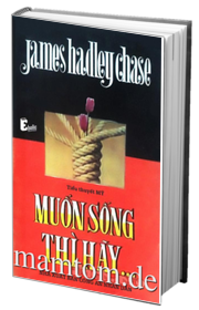 Muốn Sống Thì Hãy