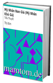 Mỹ Nhân Nan Giá Mỹ Nhân Khó Gả