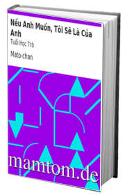 Nếu Anh Muốn Tôi Sẽ Là Của Anh