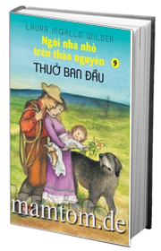 Ngôi Nhà Nhỏ Trên Thảo Nguyên Tập 9 Thuở Ban Đầu