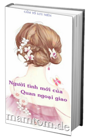 Người Tình Mới Của Quan Ngoại Giao