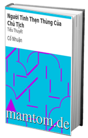 Người Tình Thẹn Thùng Của Chủ Tịch