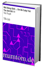 Nhỏ Đáng Ghét Em Đã Cướp Trái Tim Anh Rồi