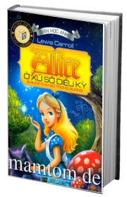 Những Cuộc Phiêu Lưu Của Alice Ở Xứ Sở Thần Tiên