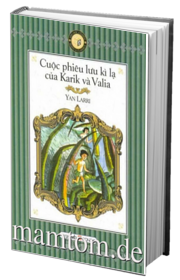 Những Cuộc Phiêu Lưu Kỳ Lạ Của Karik Và Valia