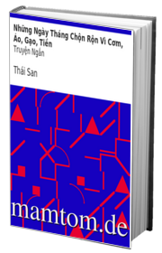 Những Ngày Tháng Chộn Rộn Vì Cơm Áo Gạo Tiền